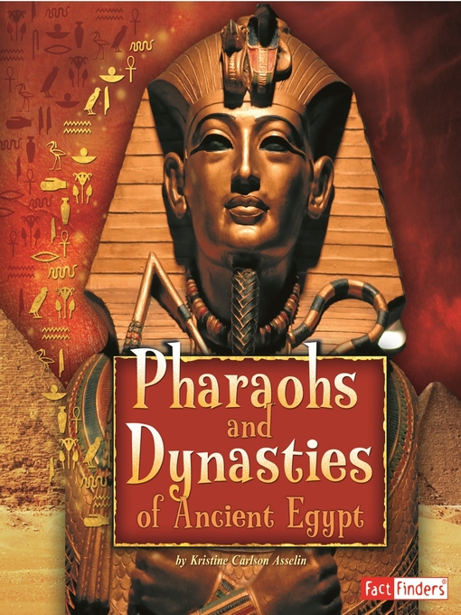 Title details for Pharaohs and Dynasties of Ancient Egypt by Jen Wegner - Available